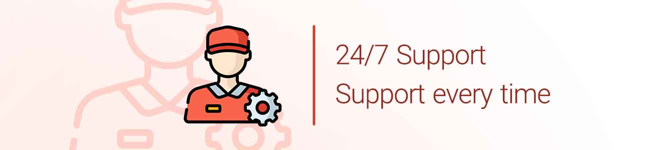 24/7 support